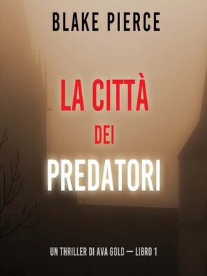 cover image of La città dei predatori
